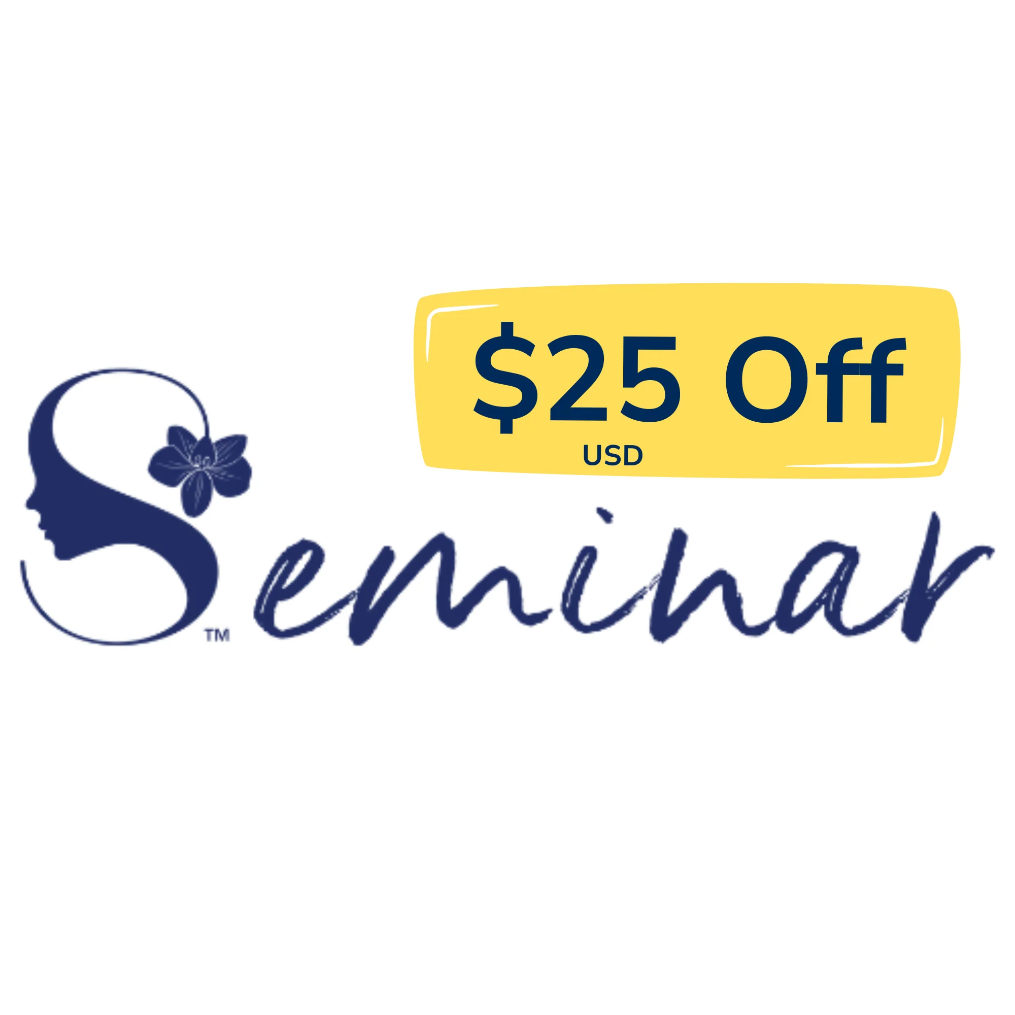$25USD Off Seminar Registration