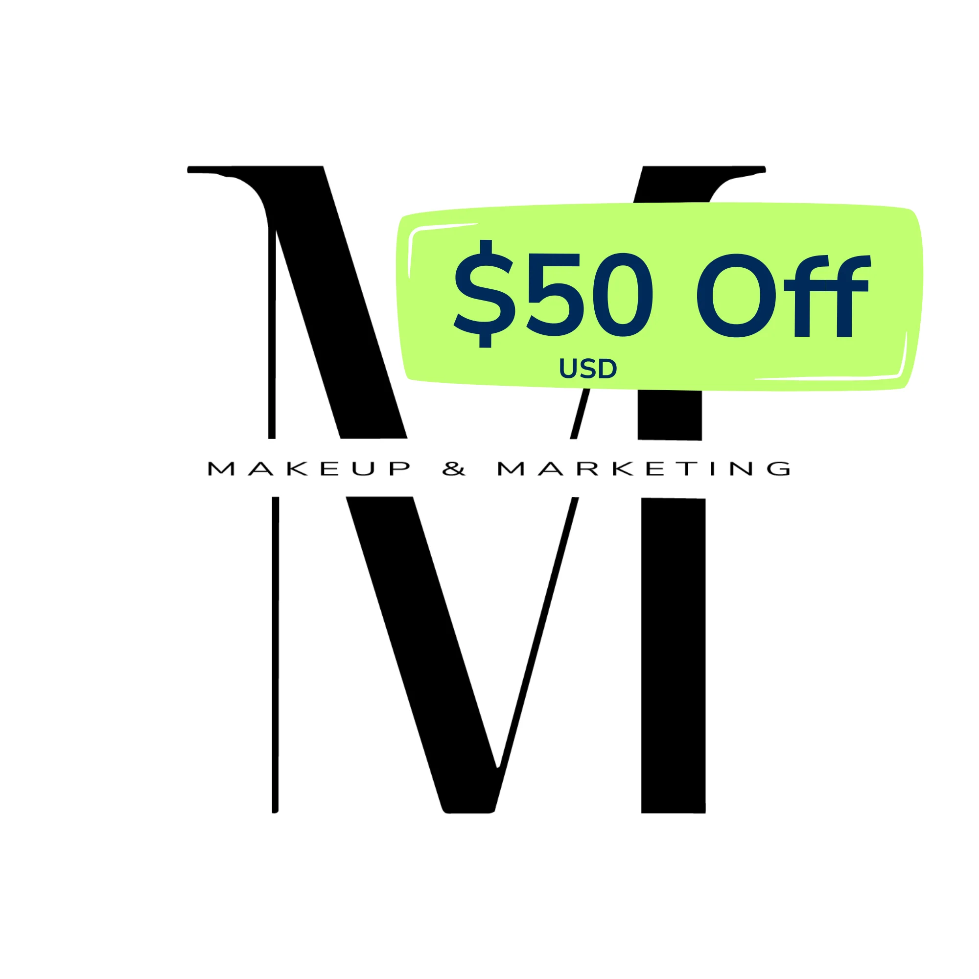 $50USD Off Makeup & Marketing Registration