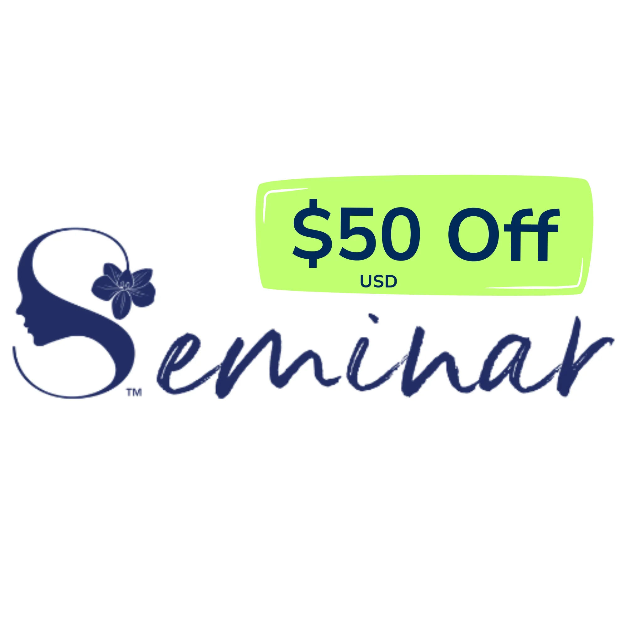 $50USD Off Seminar Registration
