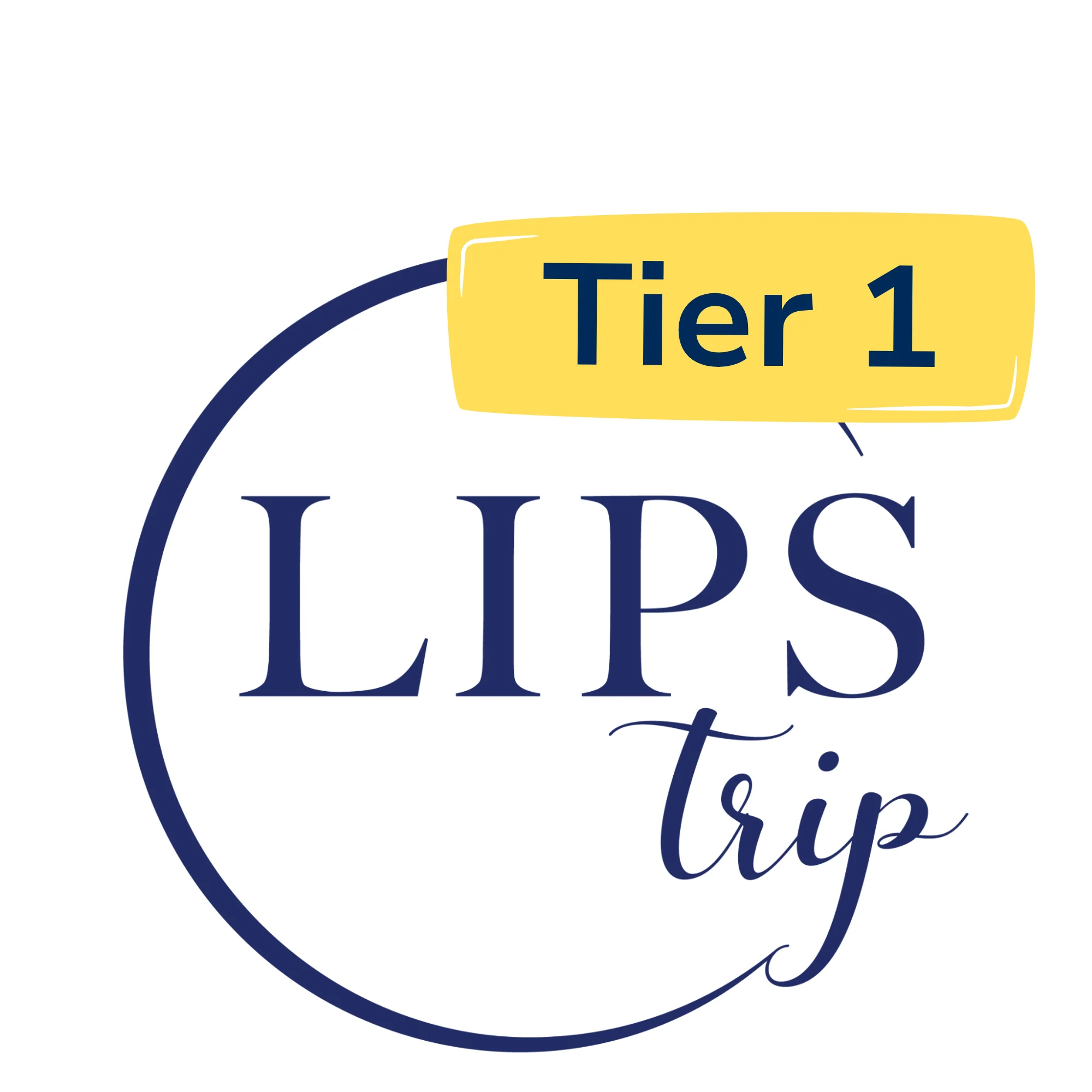 LIPS Trip Tier 1