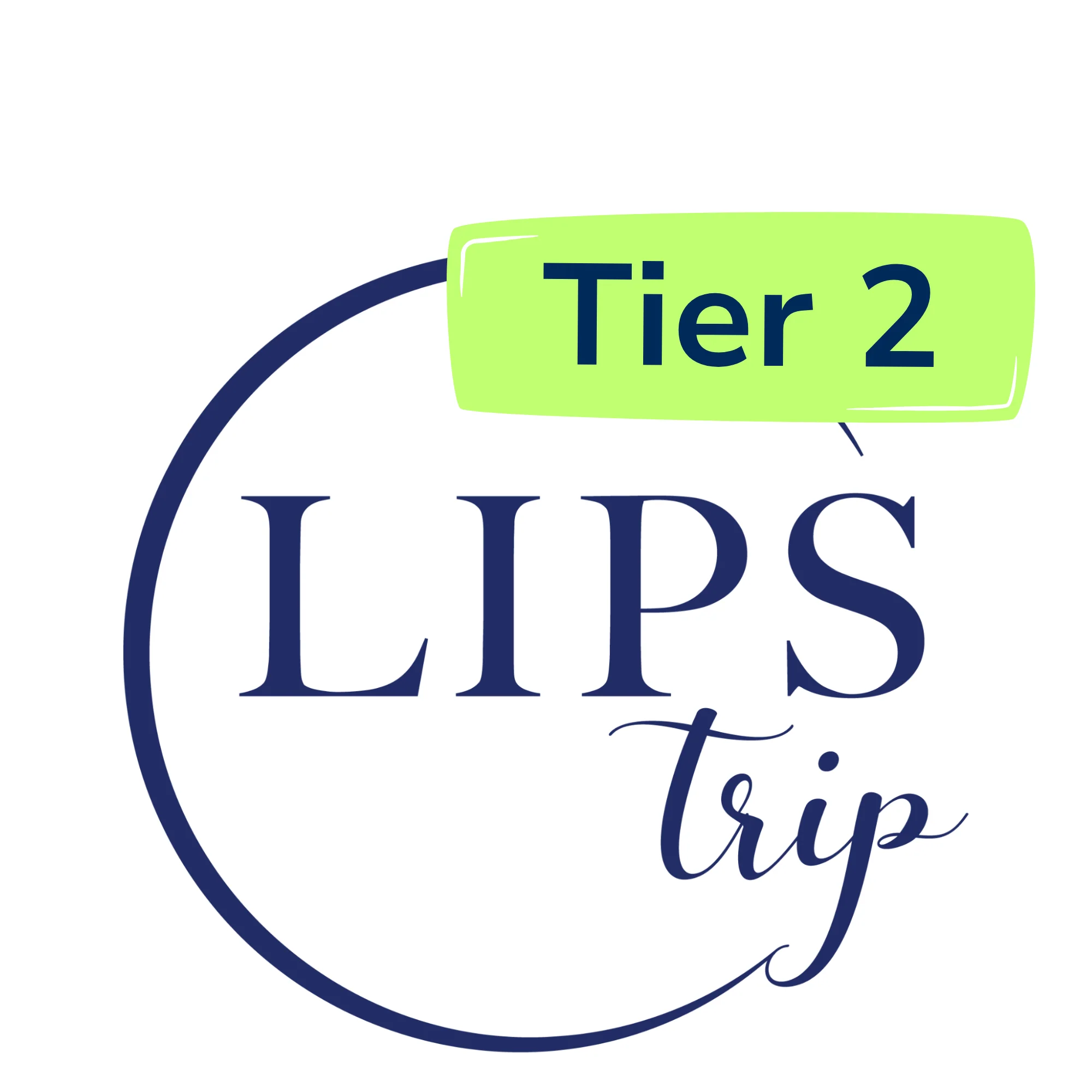 LIPS Trip Tier 2