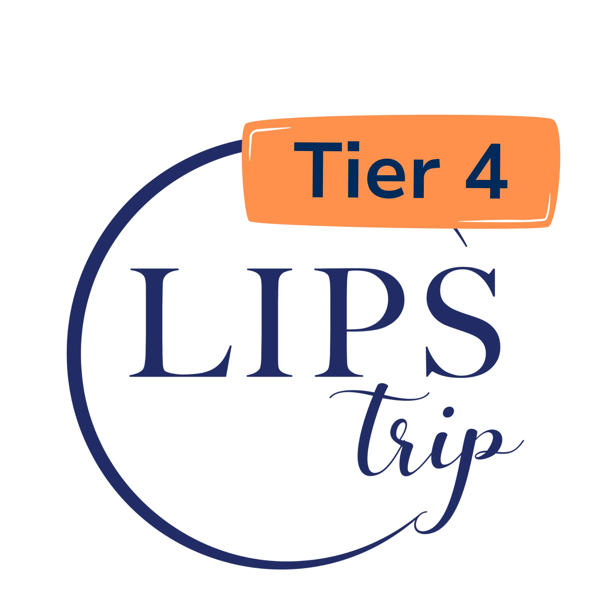 LIPS Trip Tier 4