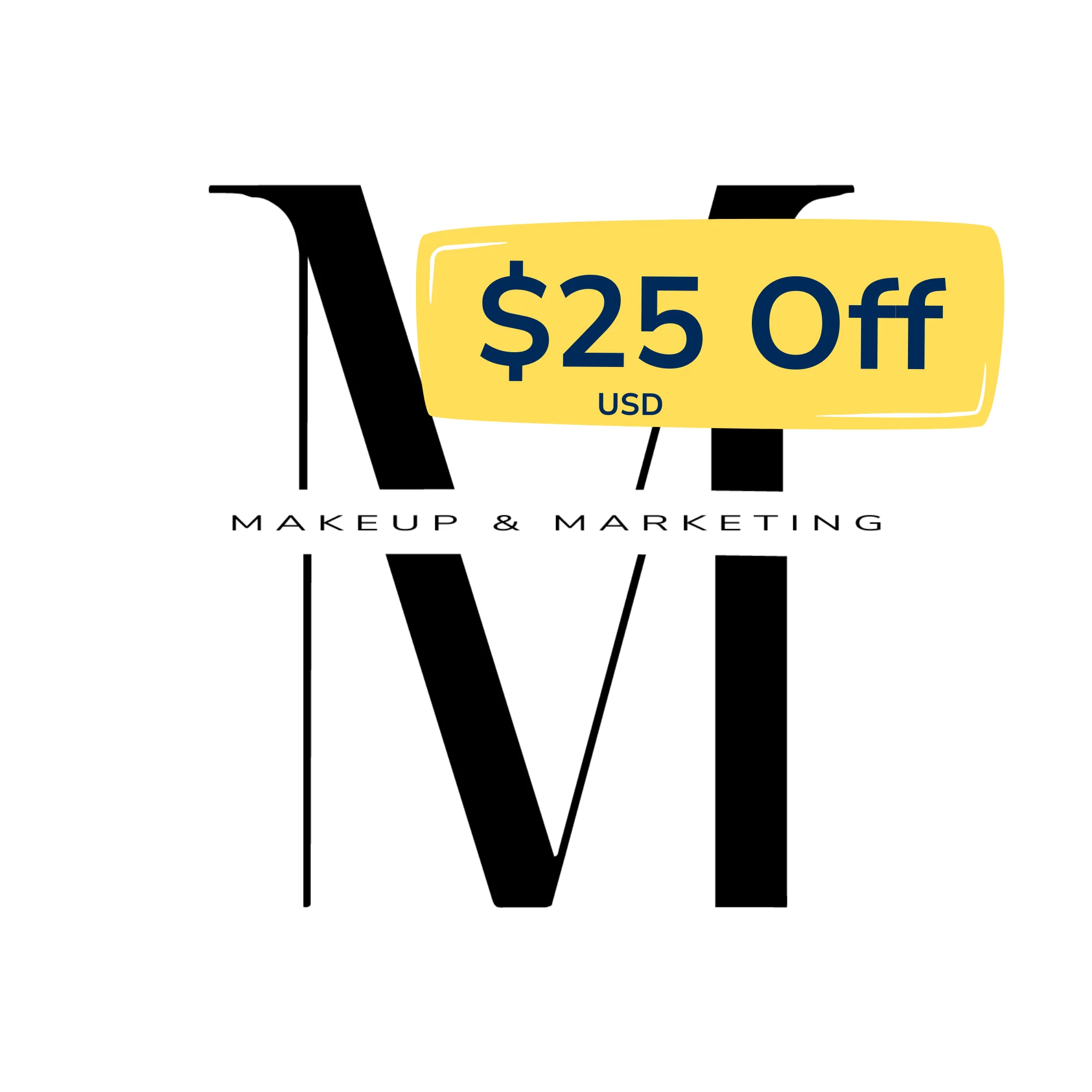 $25USD Off Makeup & Marketing Registration